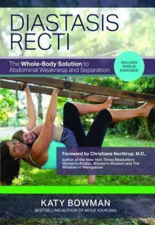 Diastasis Recti by Katy Bowman