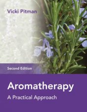 Aromatherapy 2nd Ed
