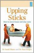 Upping Sticks How to Move House and Stay Sane