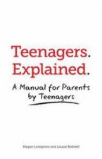 Teenagers Explained