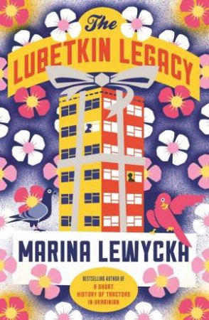 Lubetkin Legacy The by Marina Lewycka