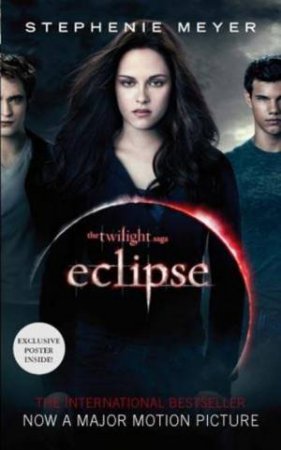 Eclipse - by Stephenie Meyer