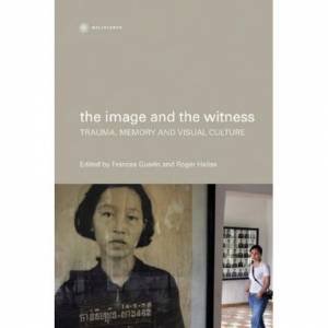 Image and the Witness by Frances et al Guerin