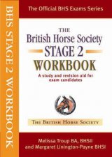 Bhs Workbook for Stage 2 The a Study and Revision Aid for Exam Candidates