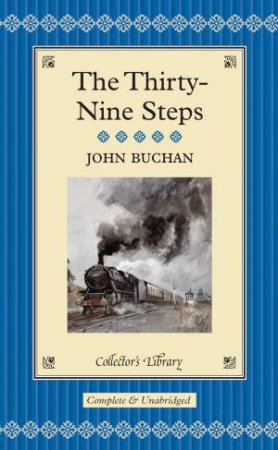 Collector's Library: Thirty Nine Steps by John Buchan