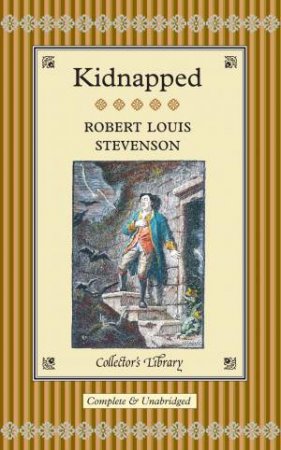 Collector's Library: Kidnapped by Robert Louis Stevenson