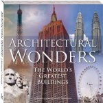 Architectural Wonders The Worlds Greatest Buildings