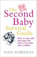 The Second Baby Survival Guide