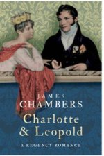 Charlotte  Leopold a Regency Romance