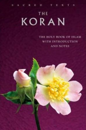 Sacred Texts: The Koran by E H Palmer