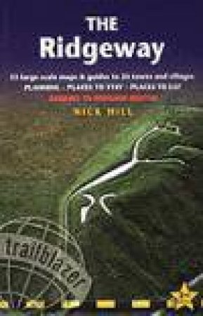 Ridgeway, 2nd Ed: Avebury to Ivinghoe Beacon by Nick Hill