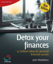 Detox Your Finances 52 Brilliant Ideas For Personal Finance Success