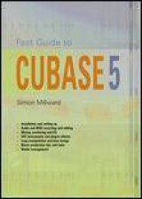 Fast Guide to Cubase 5