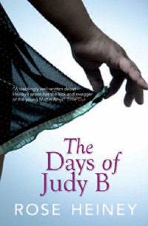 Days of Judy B by Rose Heiney