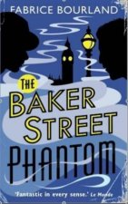 Baker Street Phantom a Singleton and Trelawney Case