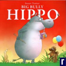 Big Bully Hippo