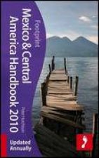 Mexico and Central America Handbook 2010 18th Edition