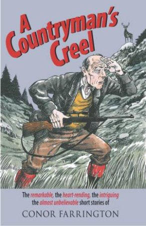 Countryman?s Creel by CONOR FARRINGTON