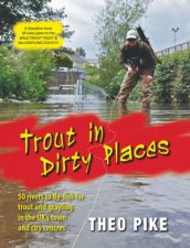 Trout in Dirty Places