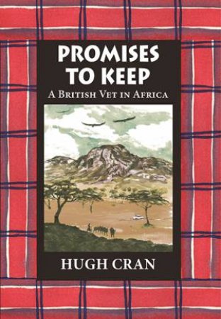 Promises to Keep by HUGH CRAN