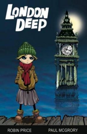 London Deep by Robin Price & Paul McGrory