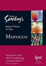 Alastair Sawdays Special Places to Stay Morocco 3rd Edition