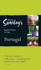 Alastair Sawdays Special Places to Stay Portugal 5th Edition