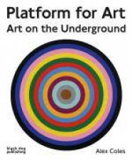 Platform for Art Art on the Underground