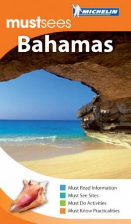 Michelin Must Sees The Bahamas by Michelin
