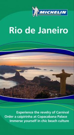 Michelin Green Guide: Rio de Janeiro by Michelin