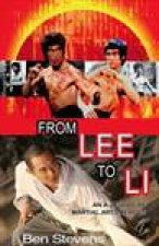 From Lee to Li An AZ Guide of Martial Arts Heroes