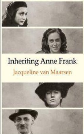 Inheriting Anne Frank by Bryan Doyle