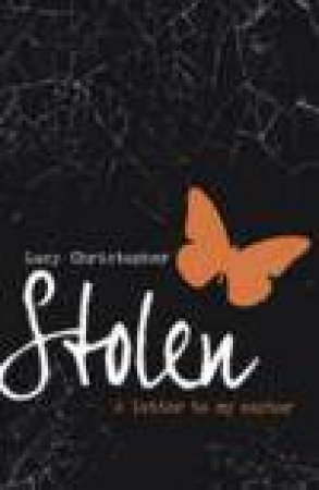 Stolen by Lucy Christopher