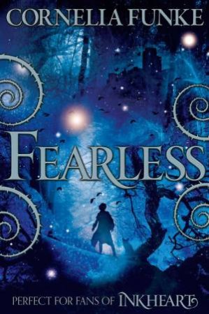 Fearless by Cornelia Funke