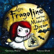 Fragoline and the Midnight Dream