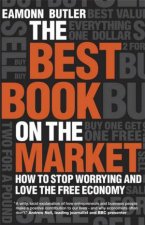 Best Book on the Market  How to Stop Worrying and Love the Free Economy