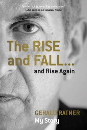 Rise and Fall... and Rise Again by Gerald Ratner