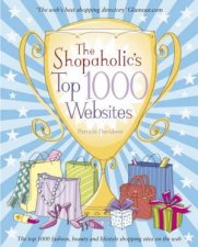 Shopaholics Top 1000 Websites  Your Guide to the Very Best Online Shopping