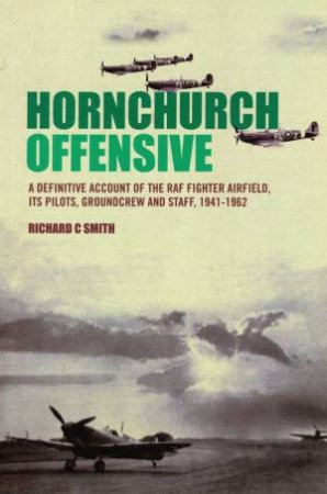 Hornchurch Offensive by RICHARD SMITH