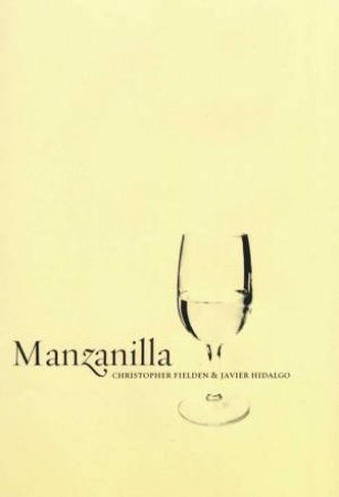 Manzanilla by CHRISTOPHER FIELDEN