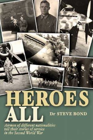 Heroes All by STEVE BOND