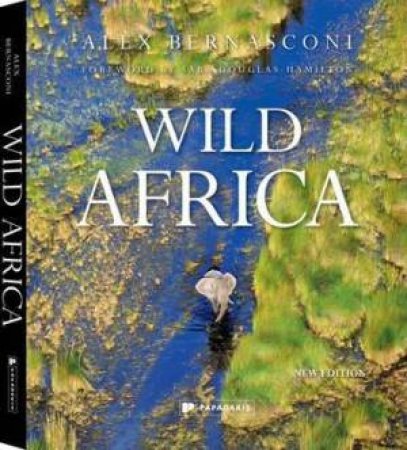 Wild Africa: New Edition by BERNASCONI ALEX