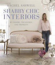 Rachel Ashwells Shabby Chic Interiors