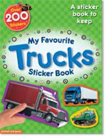 My Favourite Sticker Book: Trucks by CALVER PAUL