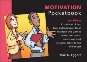 Motivation Pocketbook 2/e by Max A. Eggert