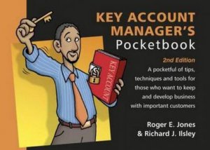 Key Account Manager's Pocketbook by R. E. Jones 