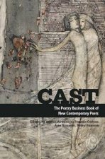 Cast The Poetry Business Book of New Contemporary Poets