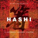 Hashi A Japanese Cookery Course