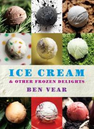 Ice Cream by Benjamin Vear