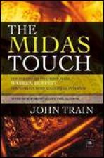 Midas Touch 2nd Ed The Strategies That Have Made Warren Buffet the Worlds Most Successful